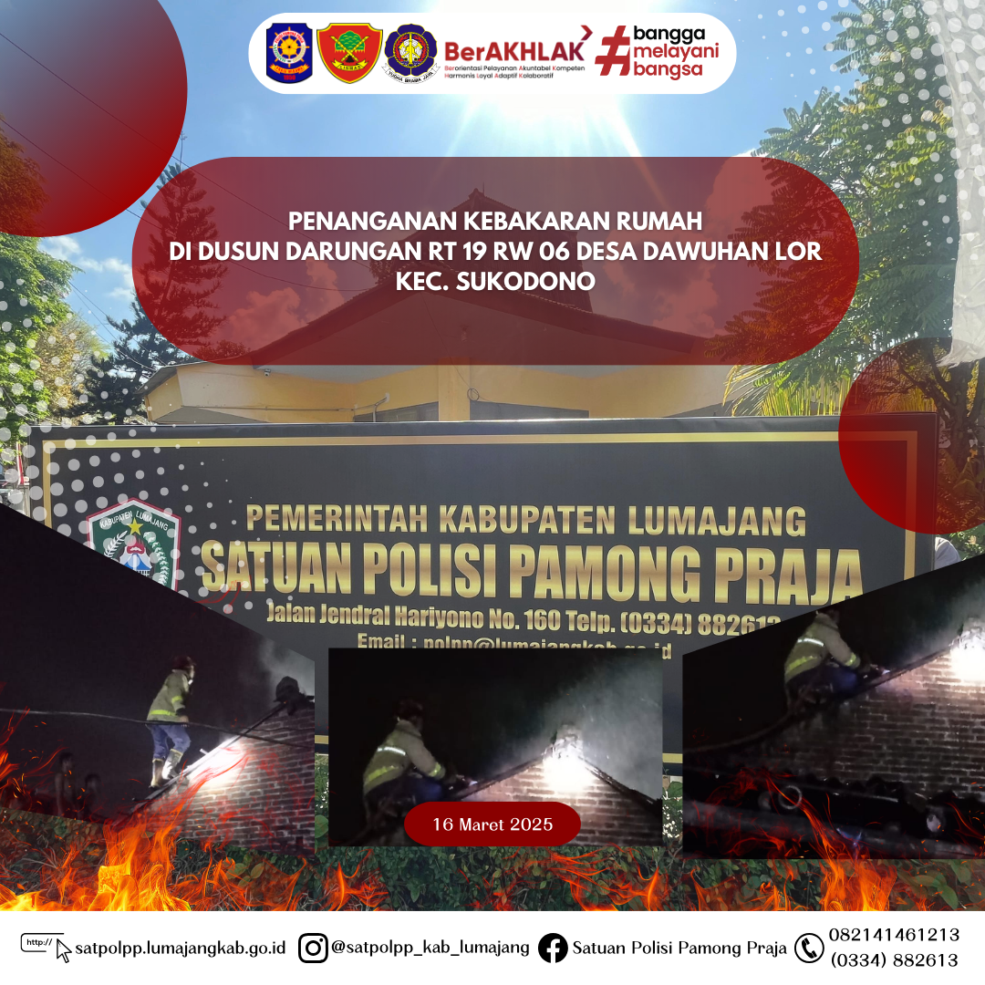 Penanganan Kebakaran Rumah di Dusun Darungan RT 19 RW 06 Desa Dawuhan lor kec. Sukodono