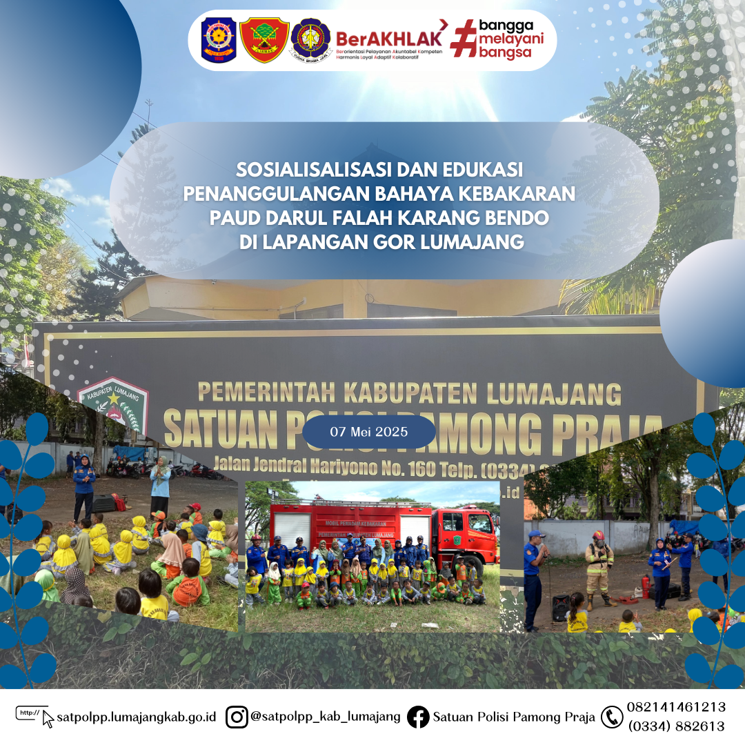 Sosialisalisasi dan Edukasi Penanggulangan Bahaya Kebakaran PAUD Darul Falah Karang Bendo di Lapangan GOR Lumajang