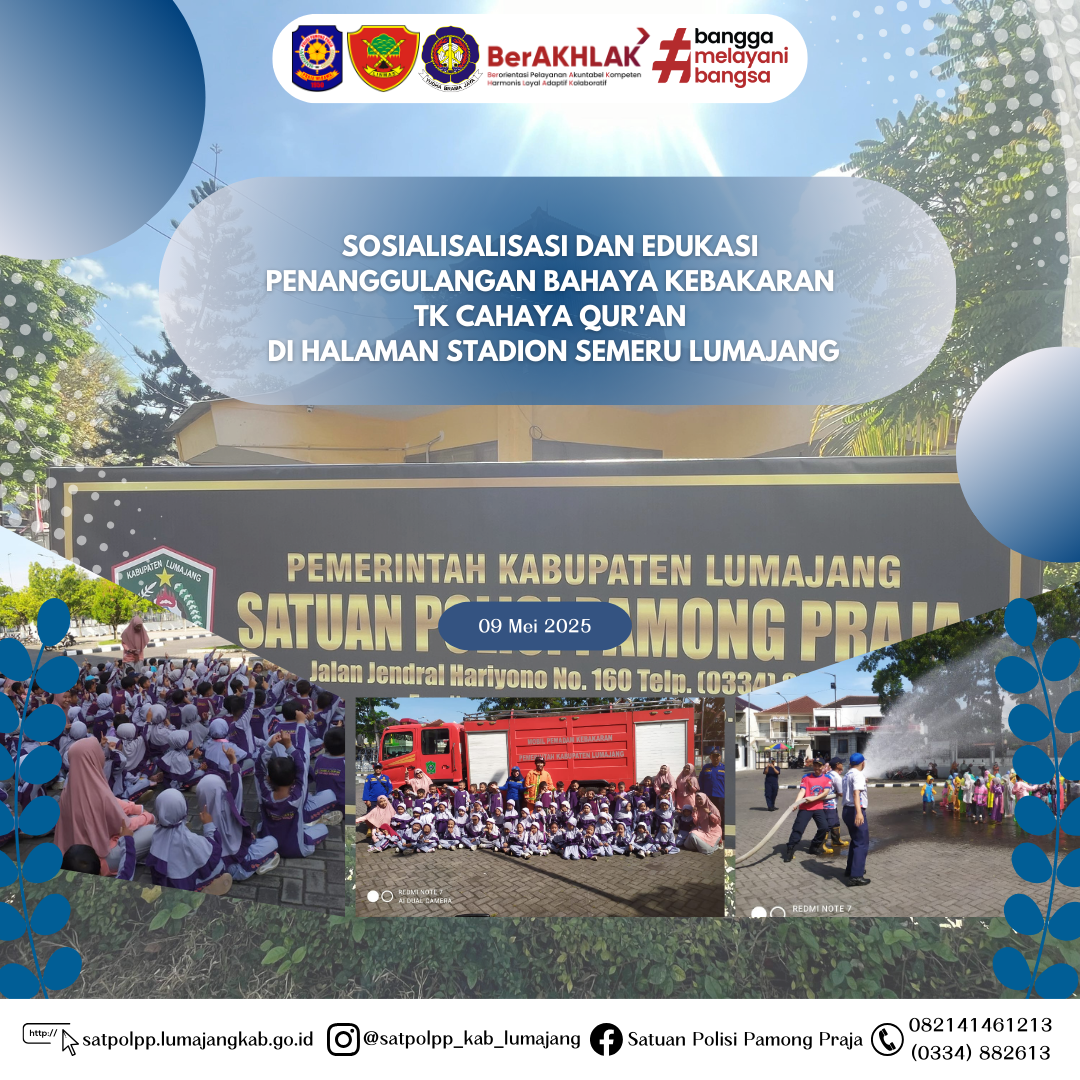 Sosialisalisasi dan Edukasi Penanggulangan Bahaya Kebakaran TK Cahaya Qur'an di Halaman Stadion Semeru Lumajang