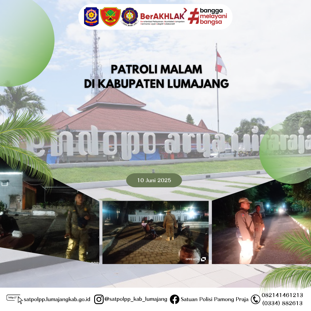 Patroli Malam Satpol PP Kabupaten Lumajang: Menjaga Keamanan dan Ketertiban! ????????