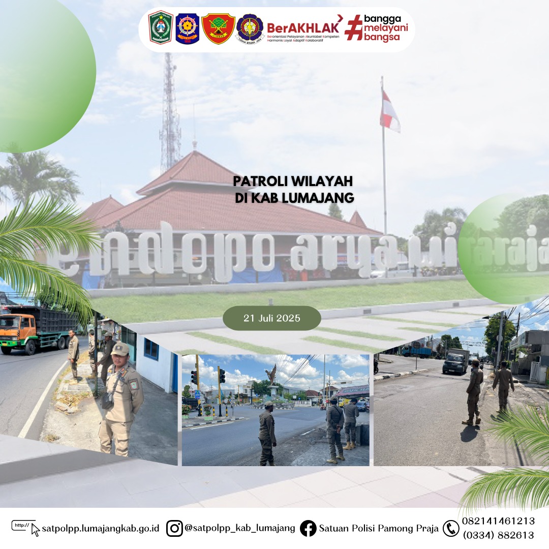 Patroli Penyelenggaran Ketentraman Dan Ketertiban Umum Serta Perlindungan Masyarakat Di Wilayah Kebupaten Lumajang