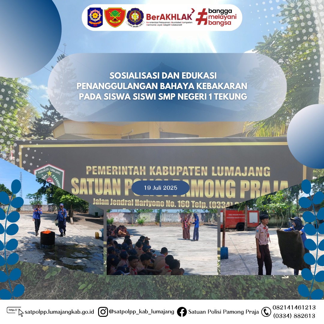 Sosialisasi dan Edukasi Penanggulangan Bahaya Kebakaran pada siswa siswi SMP Negeri 1 Tekung