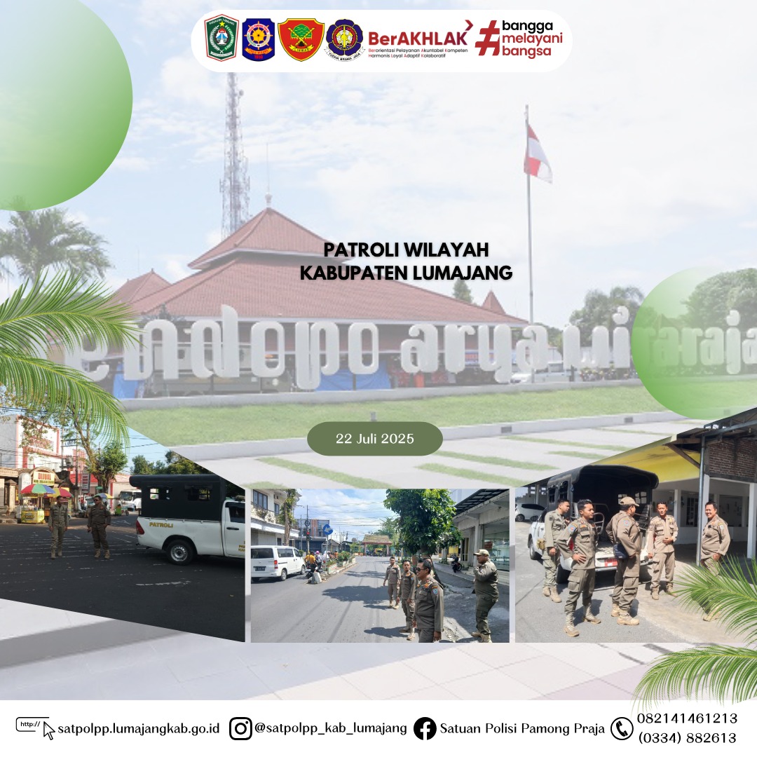 Patroli Penyelenggaran Ketentraman Dan Ketertiban Umum Serta Perlindungan Masyarakat Di Wilayah Kab Lumajang