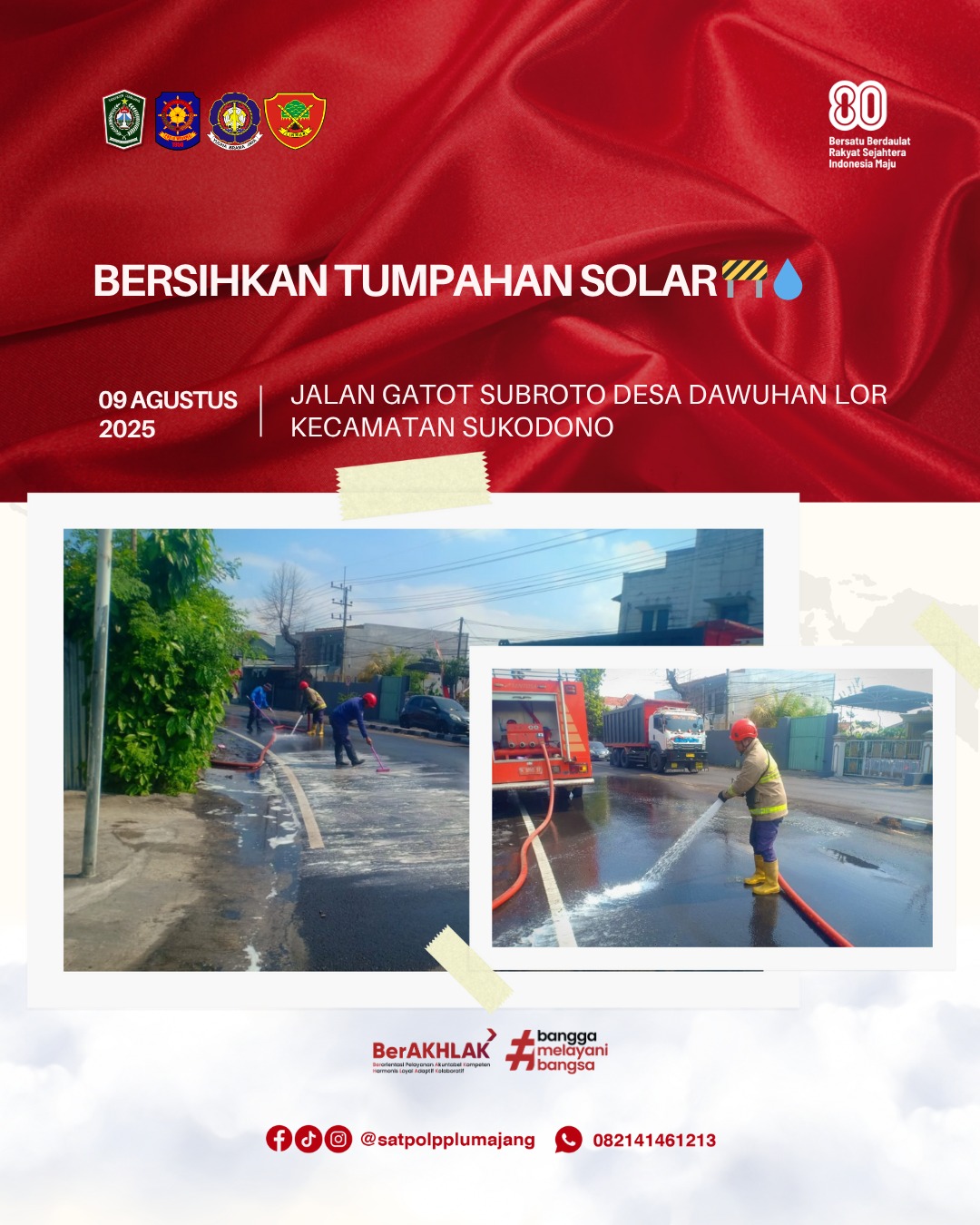 Penanganan Tumpahan Solar di Jalan Gatot Subroto Desa Dawuhan Lor Kecamatan Sukodono