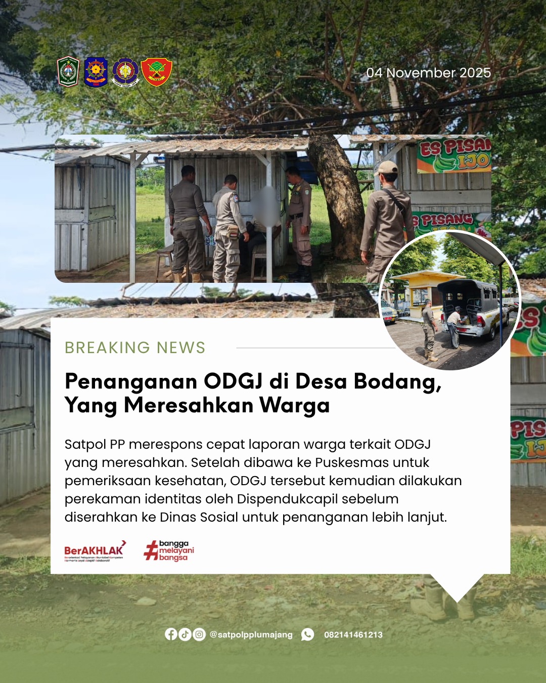 Satpol PP Merespons Cepat, ODGJ Mendapat Penanganan Tepat