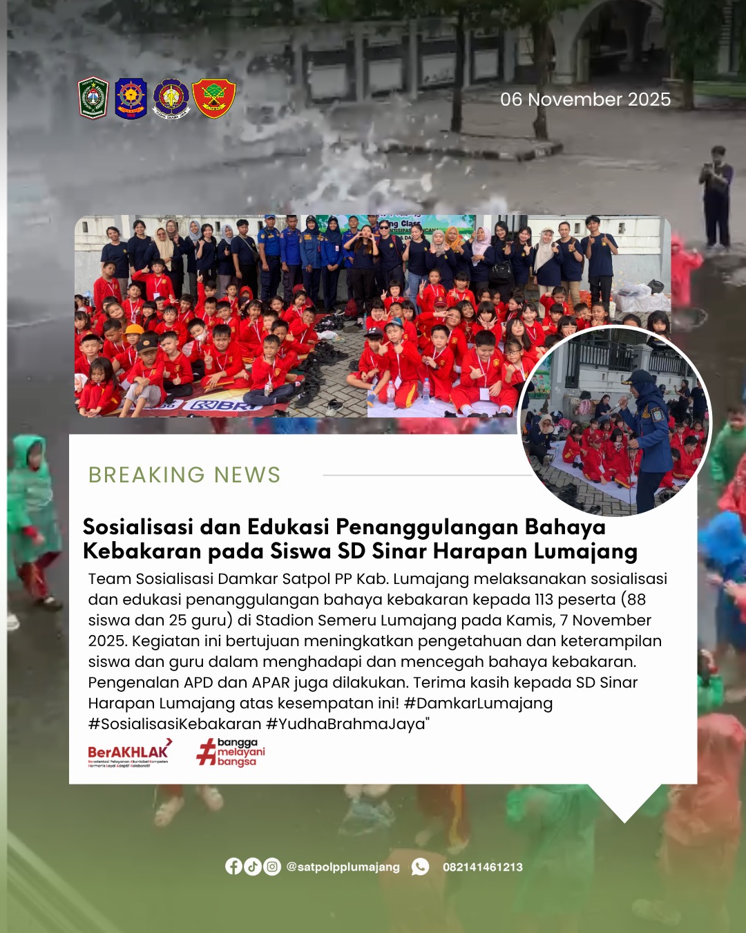 Sosialisasi dan Edukasi Penanggulangan Bahaya Kebakaran pada siswa SD Sinar Harapan Lumajang   