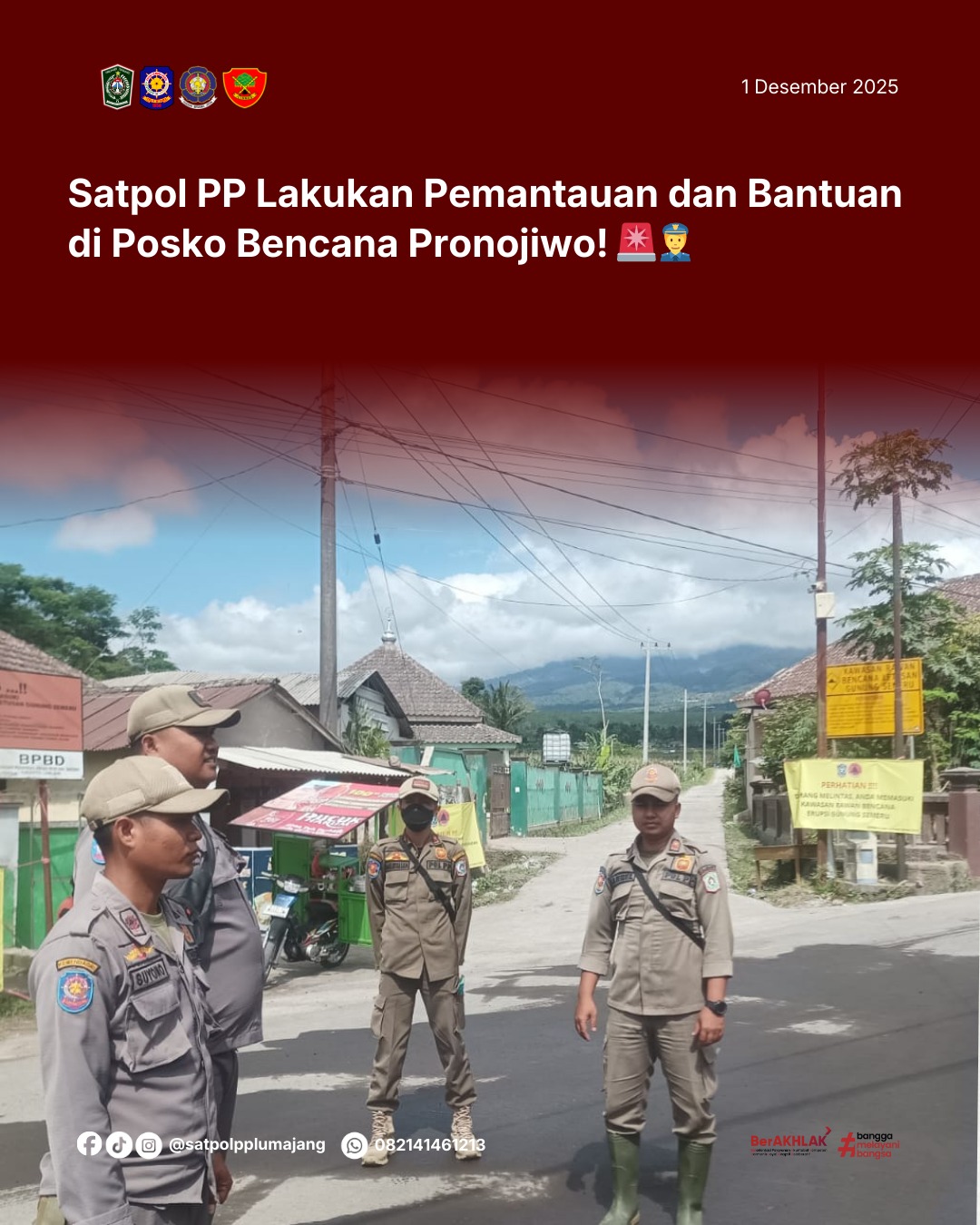 Satpol PP Lakukan Pemantauan dan Bantuan di Posko Bencana Pronojiwo! ????????