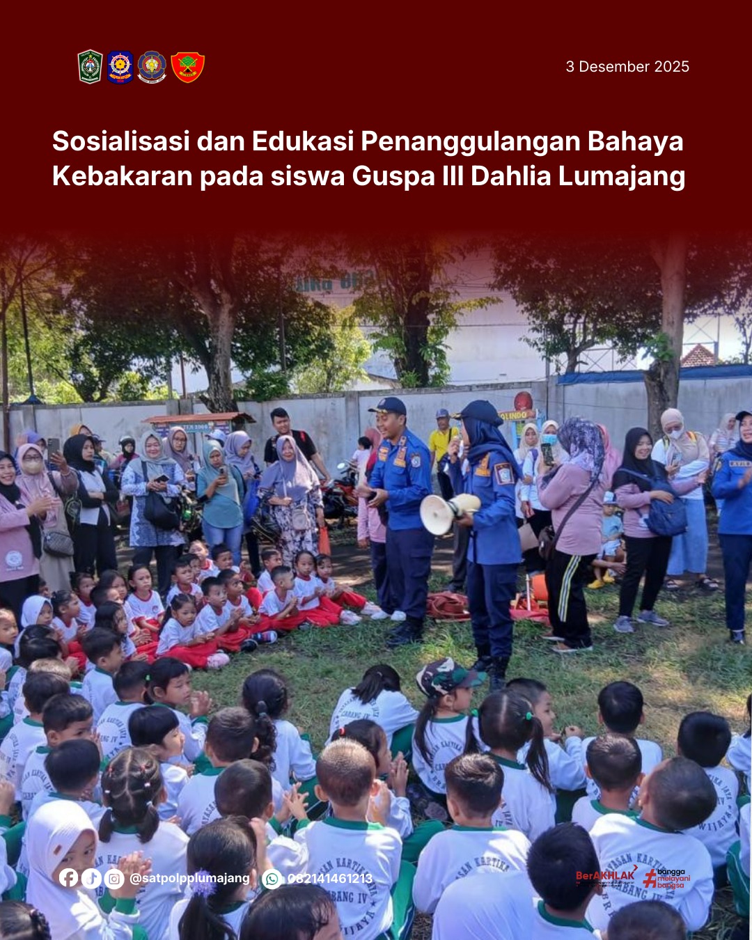 Sosialisasi dan Edukasi Penanggulangan Bahaya Kebakaran pada siswa Guspa III Dahlia Lumajang