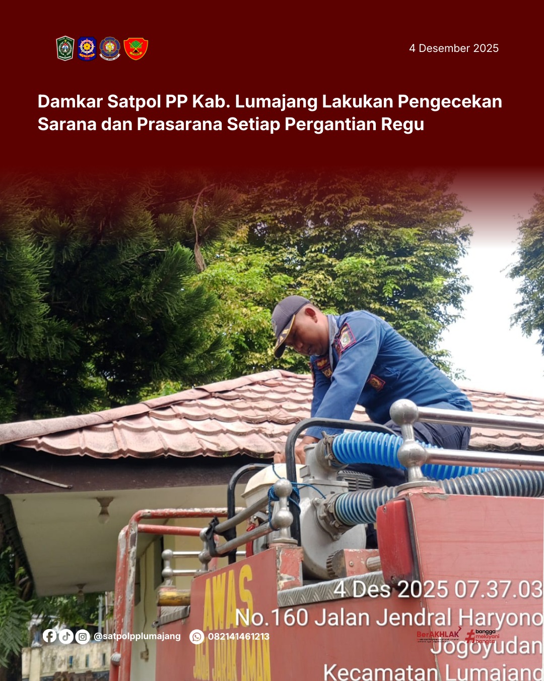 Damkar Satpol PP Kab. Lumajang Lakukan Pengecekan Sarana dan Prasarana Setiap Pergantian Regu