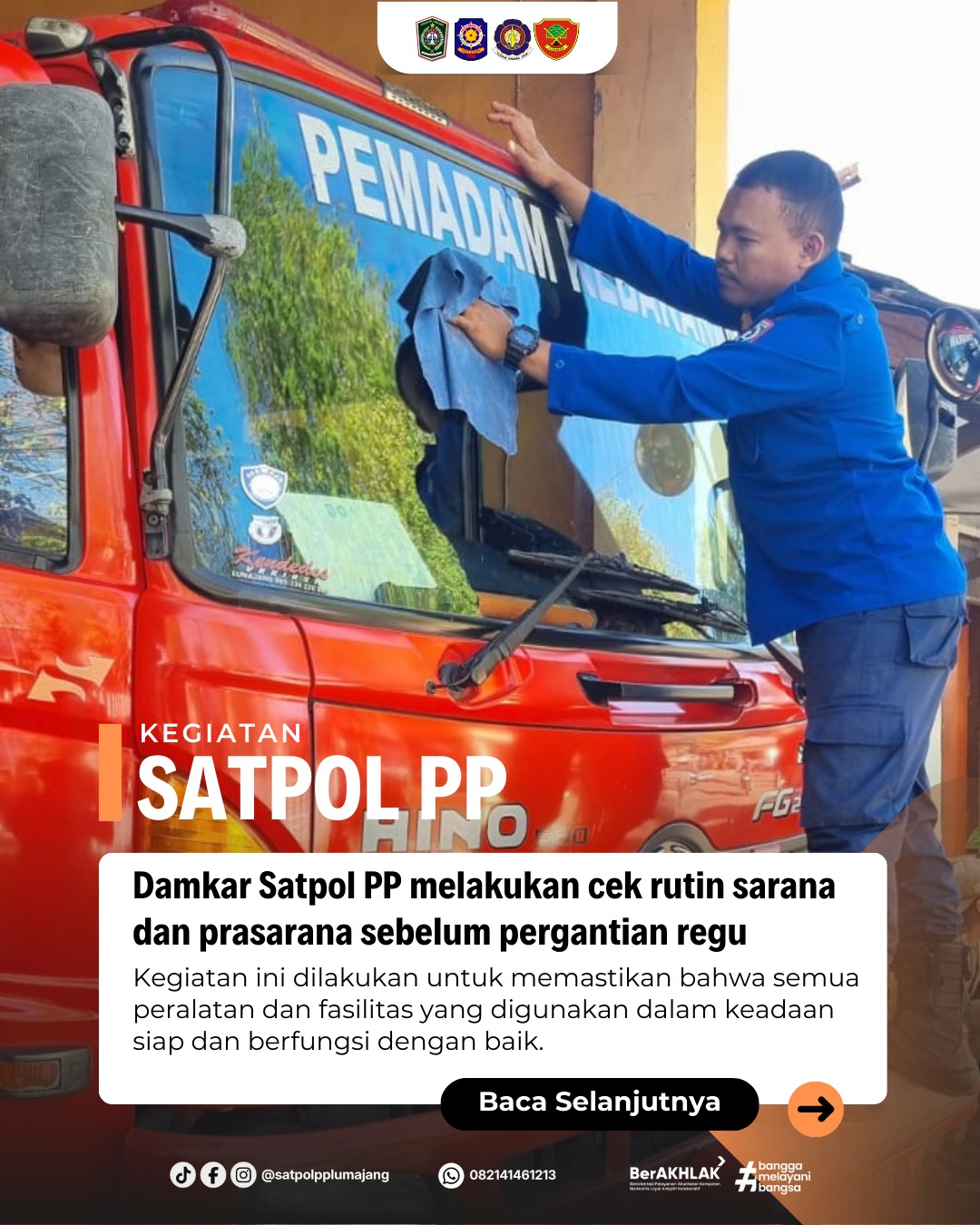 Satpol PP Kab. Lumajang melalui tim Damkar melakukan cek rutin sarana dan prasarana sebelum pergantian regu.