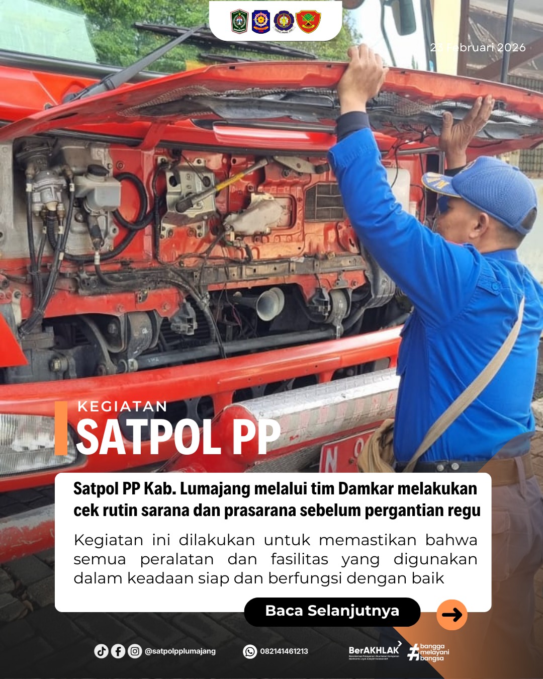 Satpol PP Kab. Lumajang melalui tim Damkar melakukan cek rutin sarana dan prasarana sebelum pergantian regu