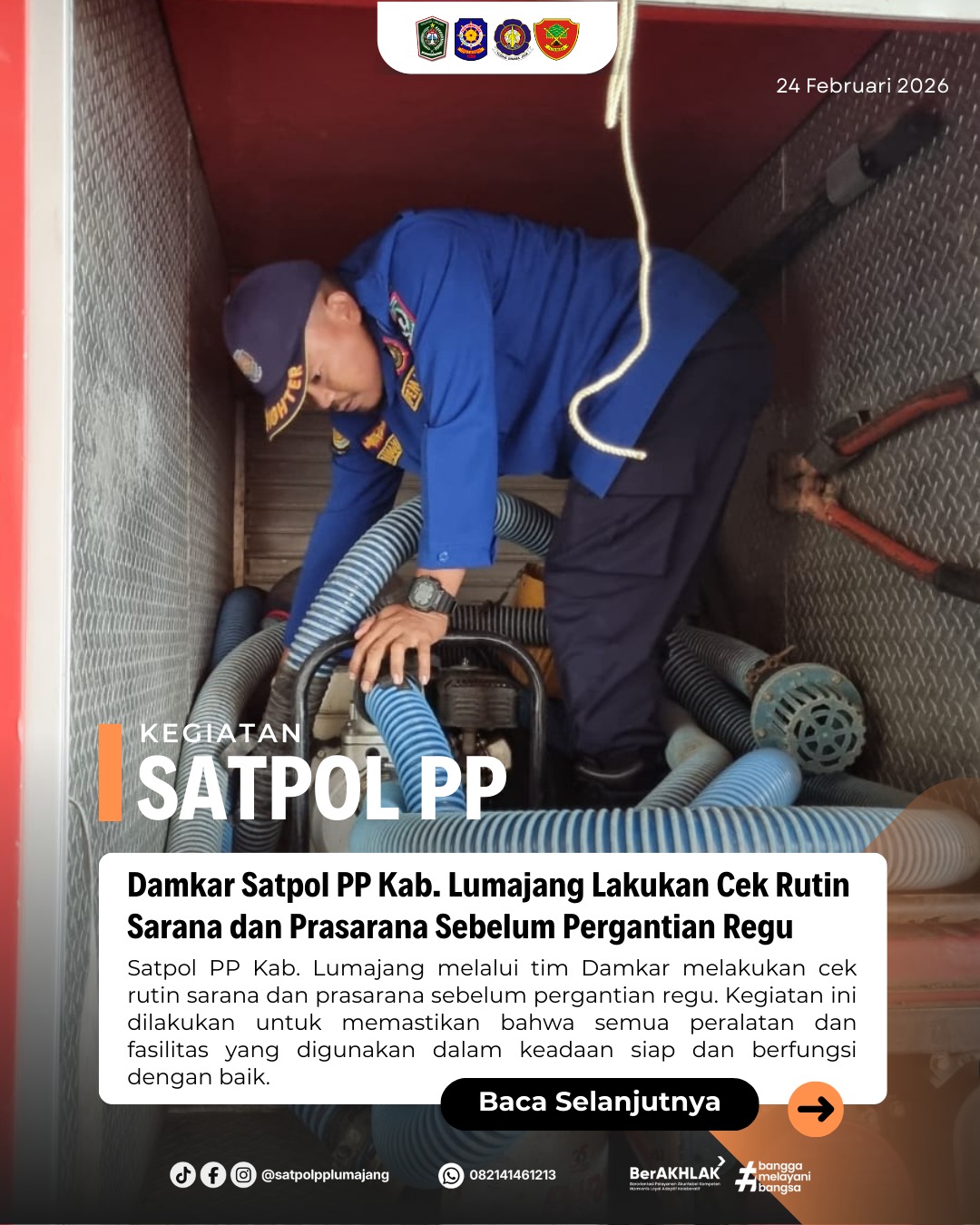 Damkar Satpol PP Kab. Lumajang Lakukan Cek Rutin Sarana dan Prasarana Sebelum Pergantian Regu   