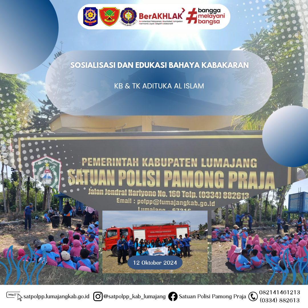 Sosialisasi dan Edukasi Bahaya Kebakaran bersama KB dan TK Adituka Al Islami