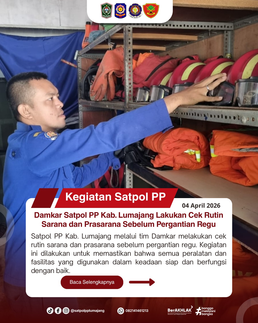 Damkar Satpol PP Kab. Lumajang Lakukan Cek Rutin Sarana dan Prasarana Sebelum Pergantian Regu