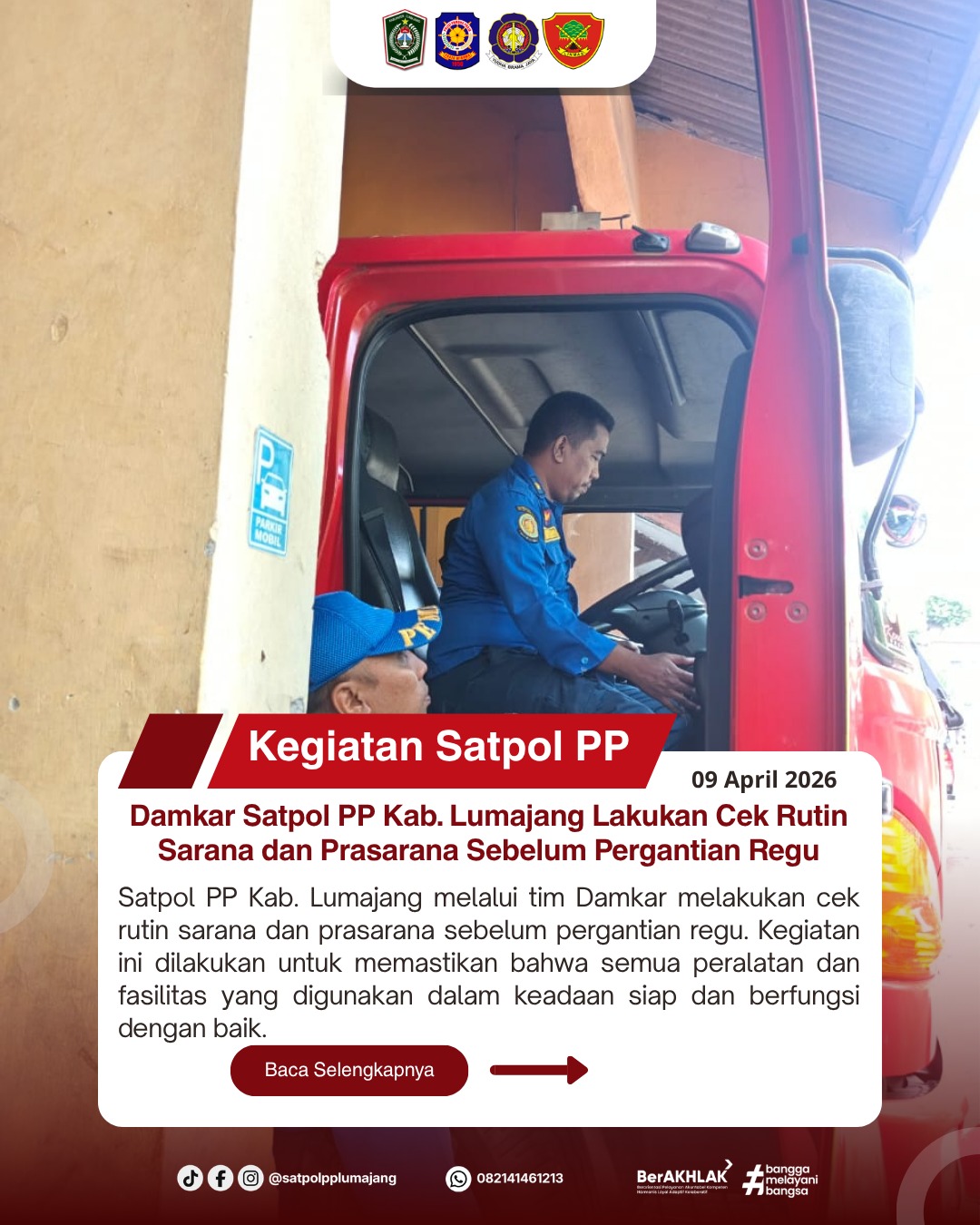 Damkar Satpol PP Kab. Lumajang Lakukan Cek Rutin Sarana dan Prasarana Sebelum Pergantian Regu