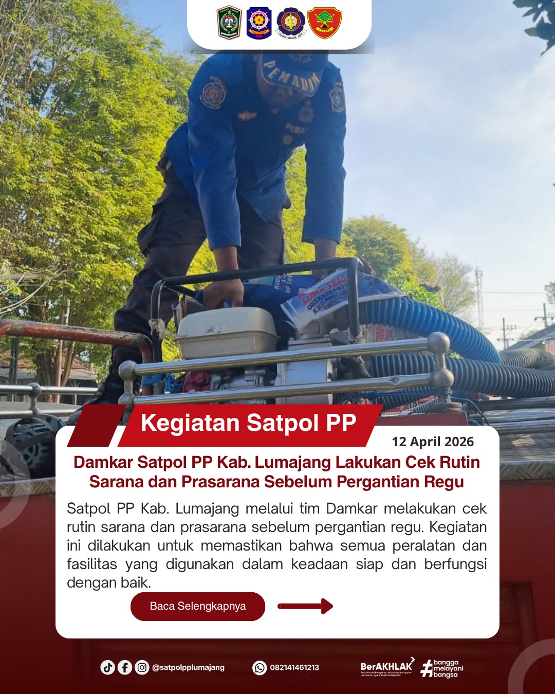 Damkar Satpol PP Kab. Lumajang Lakukan Cek Rutin Sarana dan Prasarana Sebelum Pergantian Regu