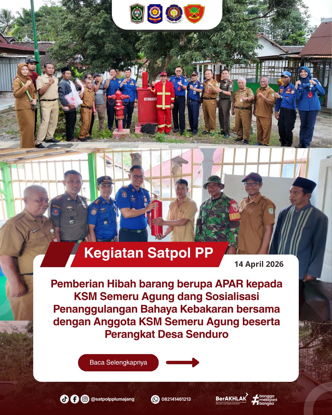 Pemberian Hibah barang berupa APAR kepada KSM Semeru Agung dang Sosialisasi Penanggulangan Bahaya Kebakaran bersama dengan Anggota KSM Semeru Agung beserta Perangkat Desa Senduro