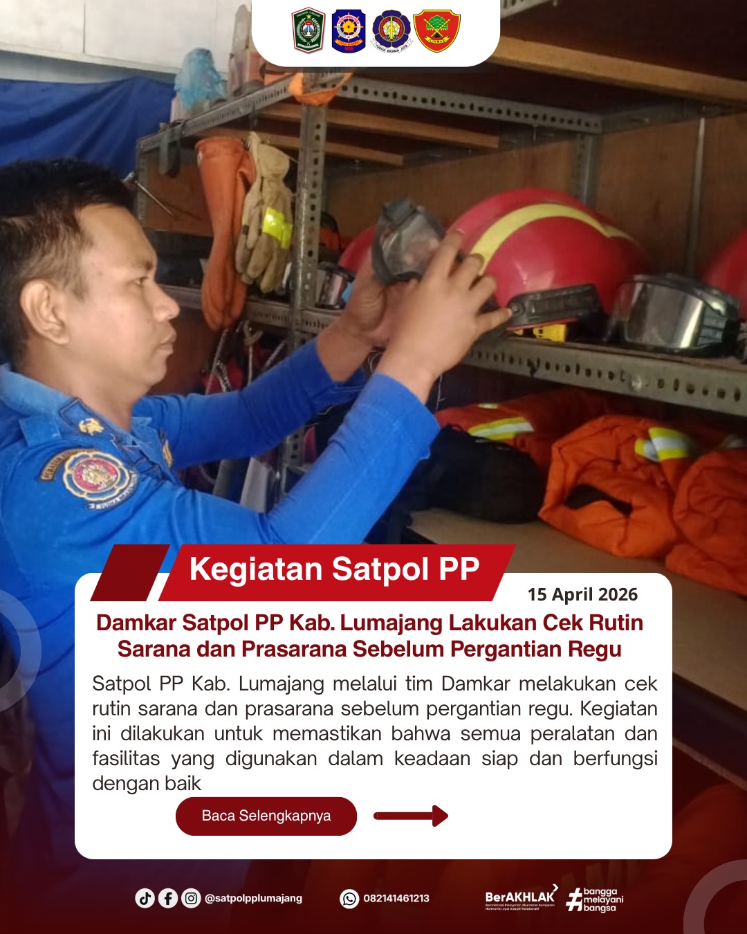 Damkar Satpol PP Kab. Lumajang Lakukan Cek Rutin Sarana dan Prasarana Sebelum Pergantian Regu   
