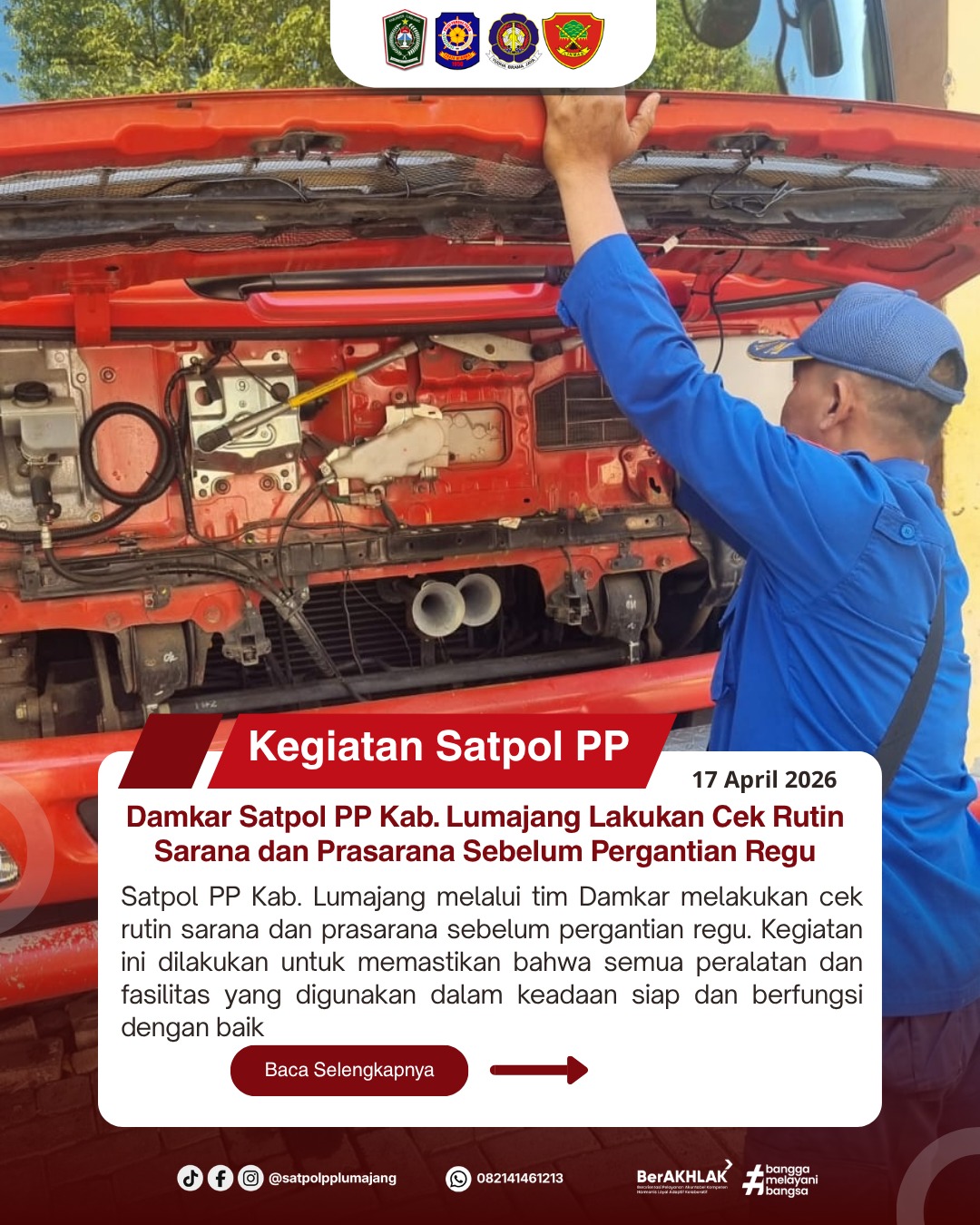 Damkar Satpol PP Kab. Lumajang Lakukan Cek Rutin Sarana dan Prasarana Sebelum Pergantian Regu